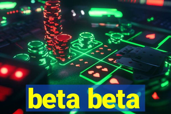 beta beta