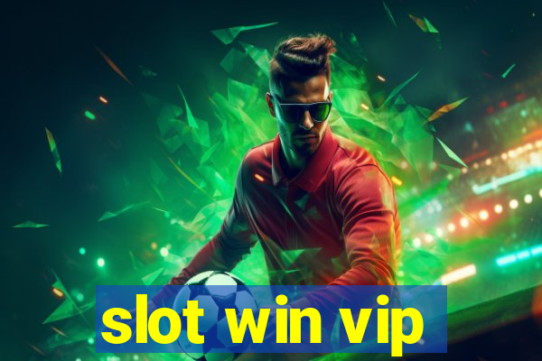 slot win vip