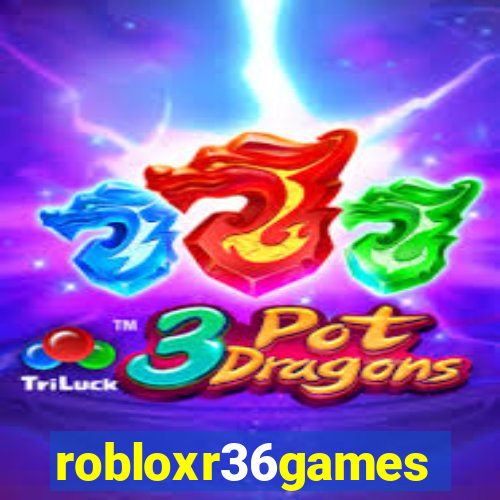 robloxr36games