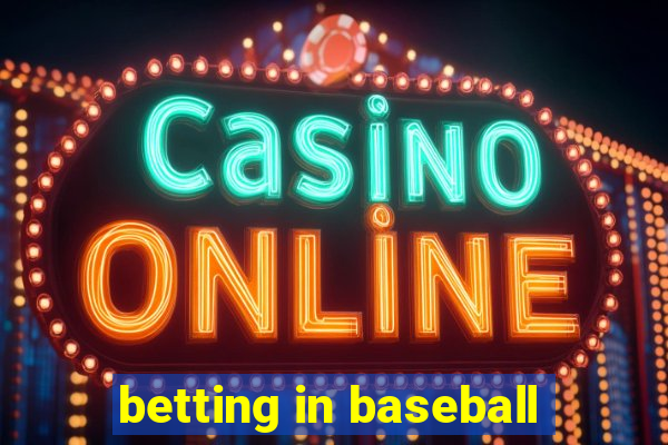 betting in baseball