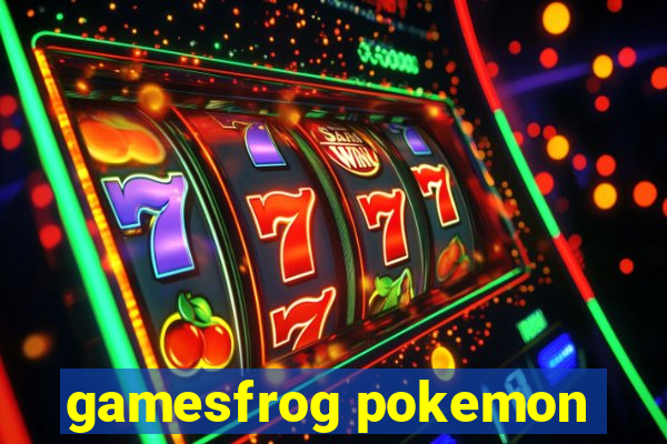 gamesfrog pokemon