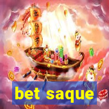 bet saque