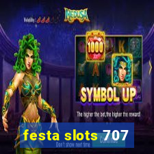 festa slots 707