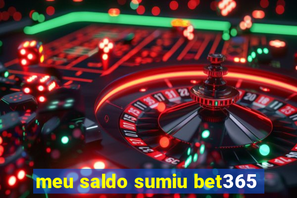 meu saldo sumiu bet365