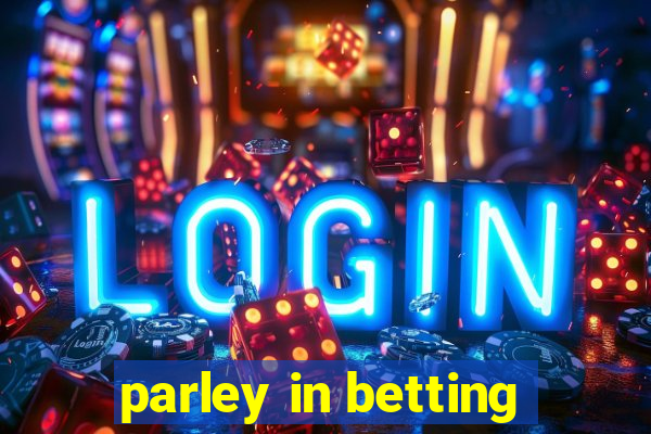 parley in betting