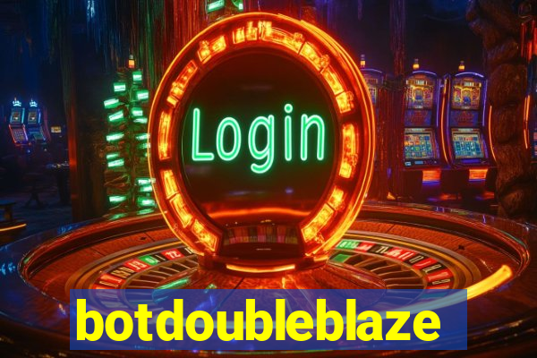 botdoubleblaze