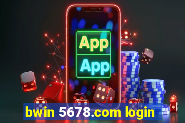 bwin 5678.com login