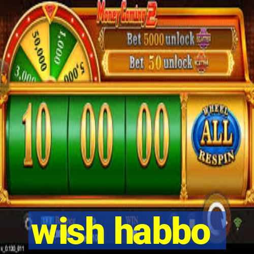 wish habbo