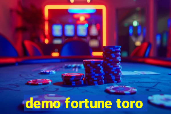 demo fortune toro