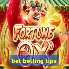 bet betting tips