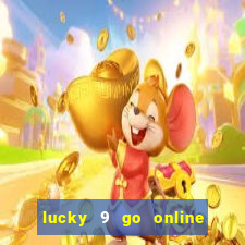 lucky 9 go online games gcash