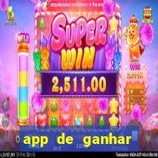 app de ganhar dinheiro slots