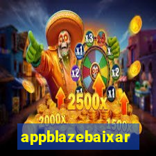 appblazebaixar