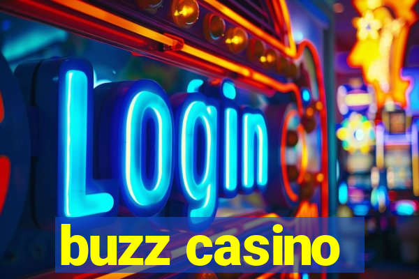 buzz casino