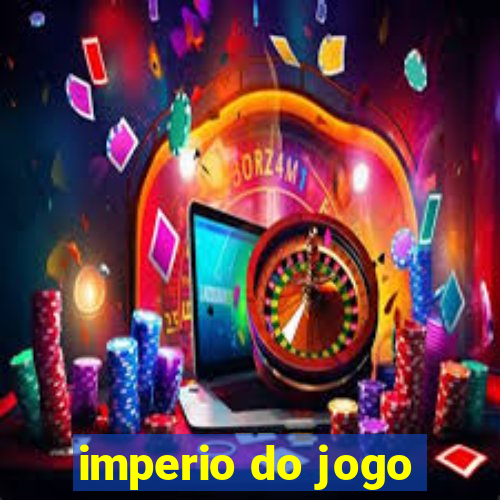 imperio do jogo