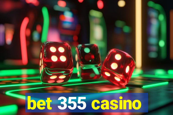 bet 355 casino