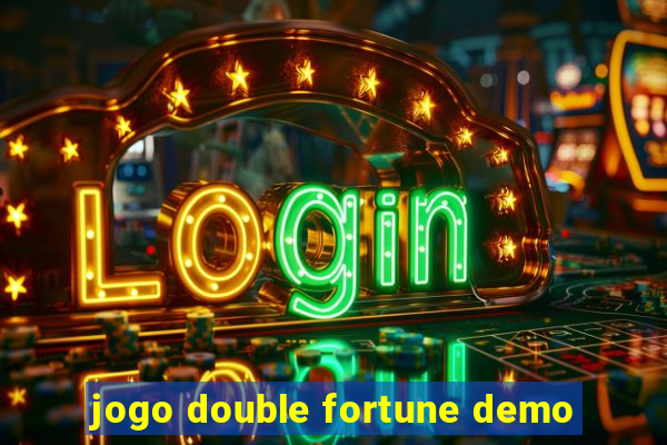 jogo double fortune demo