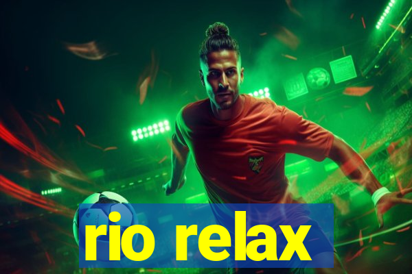 rio relax