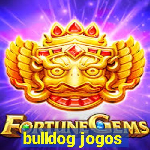 bulldog jogos