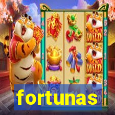 fortunas