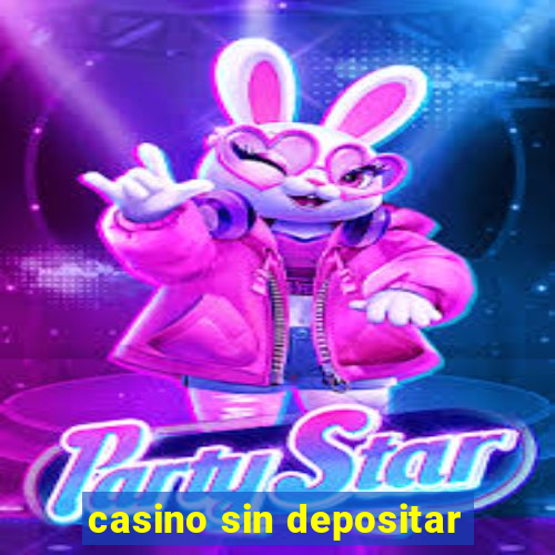 casino sin depositar