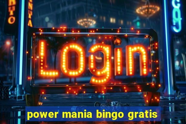 power mania bingo gratis