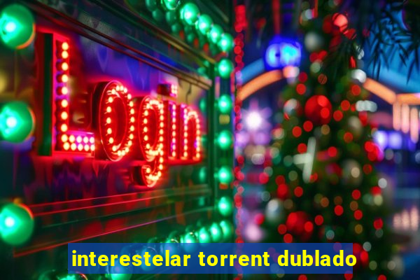 interestelar torrent dublado