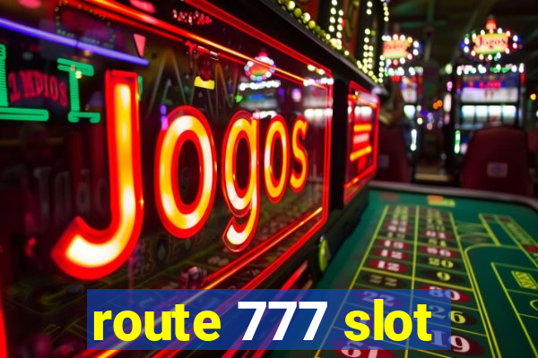 route 777 slot