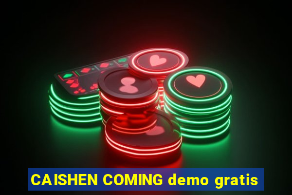 CAISHEN COMING demo gratis