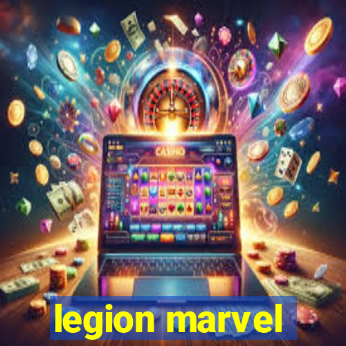 legion marvel