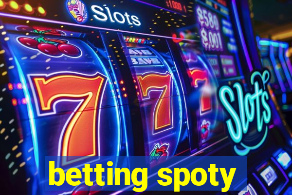 betting spoty