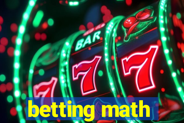 betting math