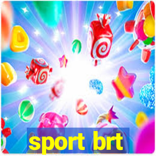 sport brt