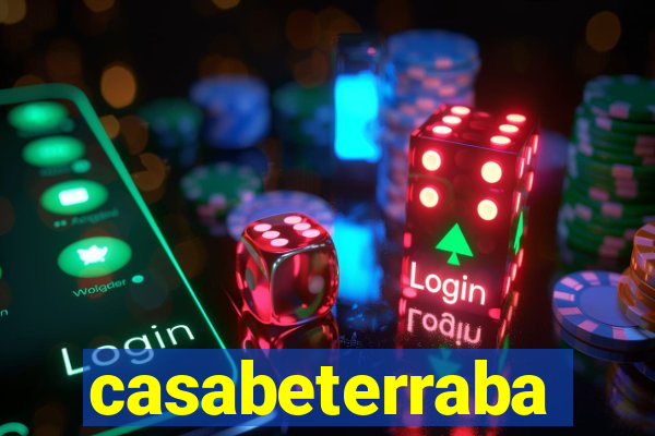 casabeterraba