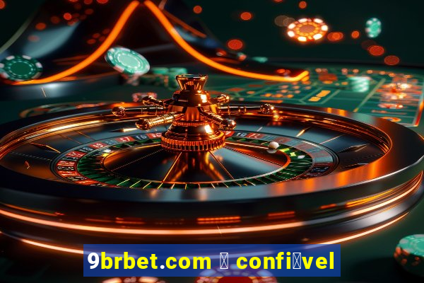 9brbet.com 茅 confi谩vel