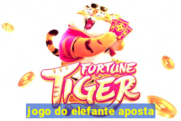 jogo do elefante aposta