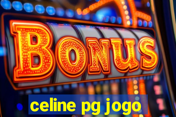 celine pg jogo