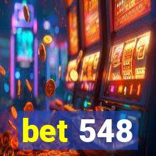 bet 548