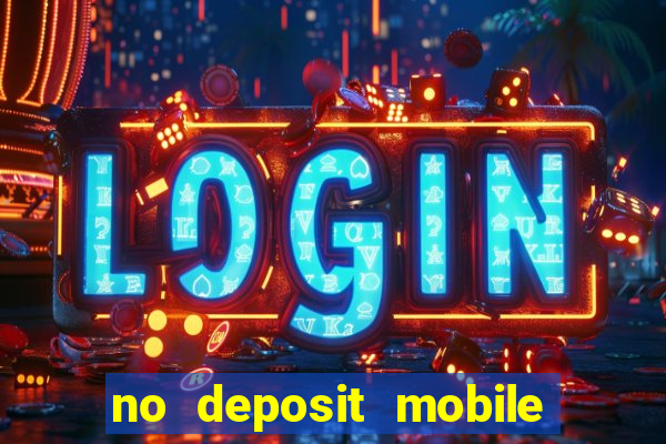 no deposit mobile casino bonus uk