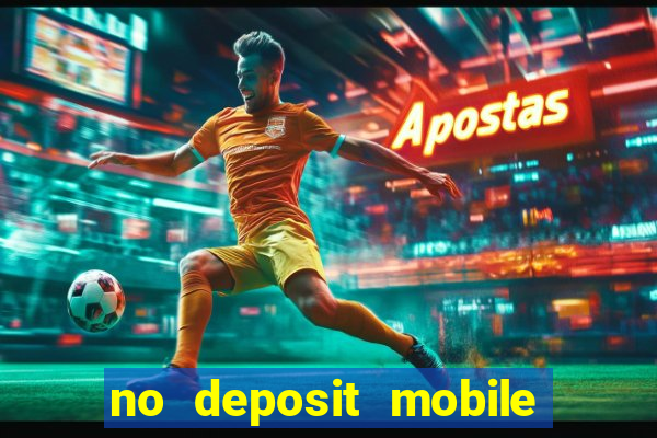 no deposit mobile casino bonus uk