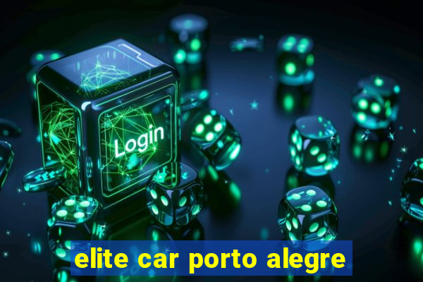 elite car porto alegre