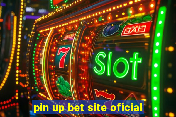 pin up bet site oficial