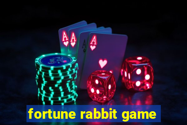 fortune rabbit game