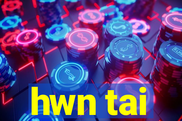 hwn tai