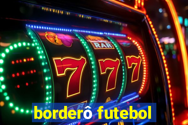 borderô futebol