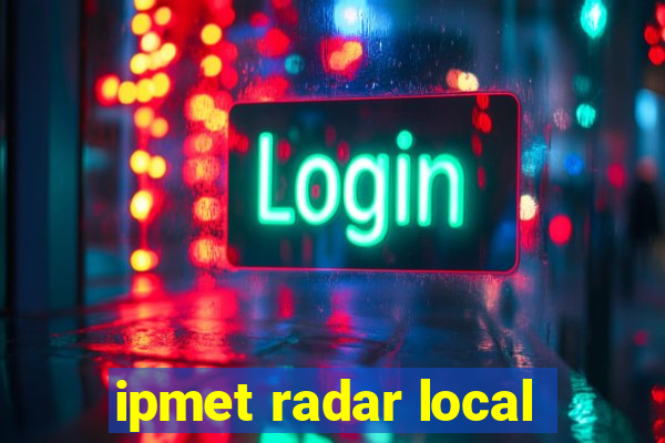 ipmet radar local