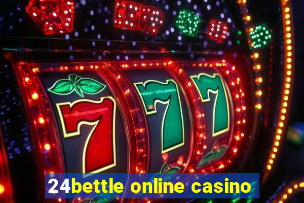 24bettle online casino