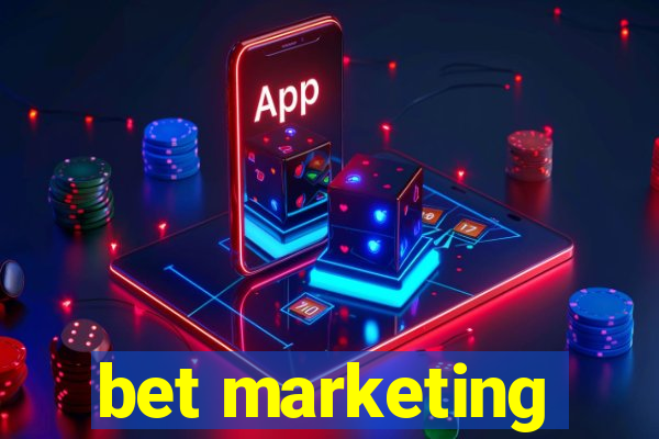 bet marketing