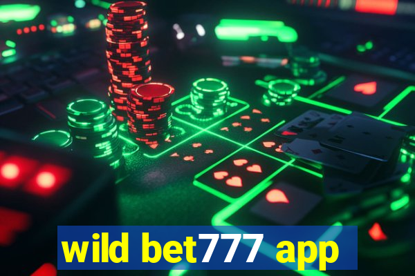 wild bet777 app