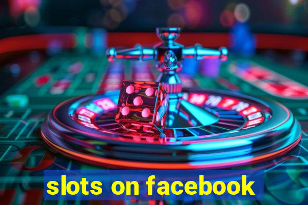 slots on facebook